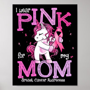 Wear Pink For My Mum Shirt Breast Cancer Awareness Poster