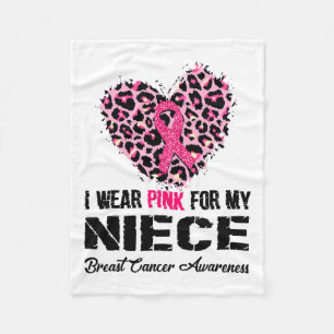 Wear Pink For My Niece Breast Cancer Awareness Hea Fleece Blanket