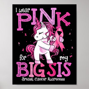 Wear Pink For My Sister Shirt Breast Cancer Awaren Poster