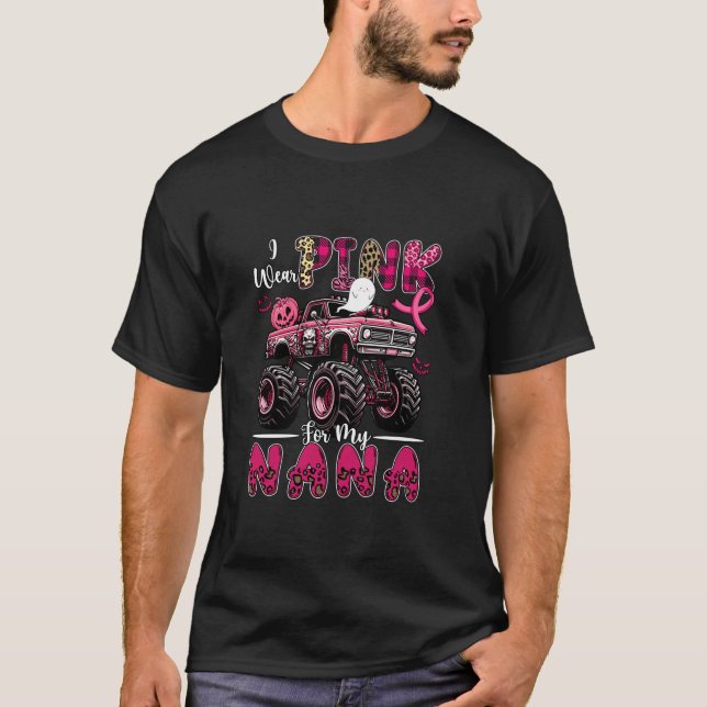 Wear Pink For Nana Breast Cancer Awareness Monster T-Shirt (Front)