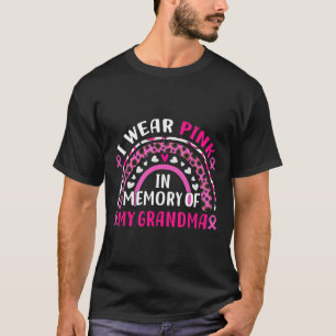 Wear Pink In Memory Of My Grandma Breast Cancer Aw T-Shirt
