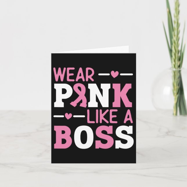 Wear Pink Like A Boss Pink Ribbon Breast Cancer Aw Card (Front)