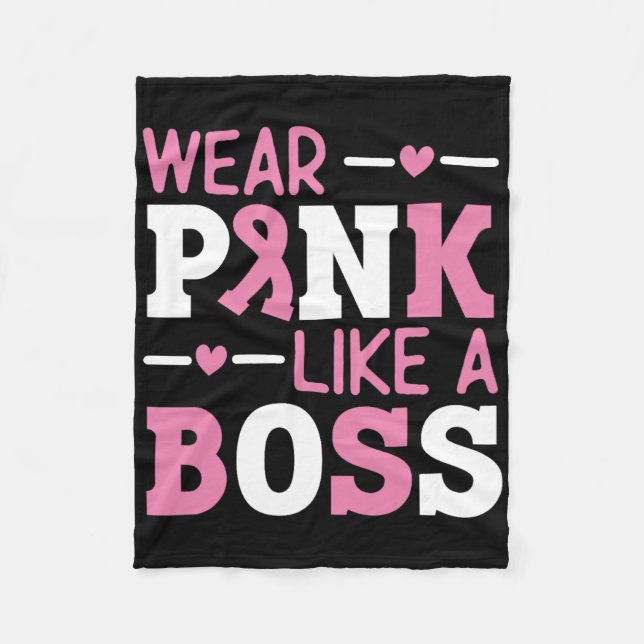 Wear Pink Like A Boss Pink Ribbon Breast Cancer Aw Fleece Blanket (Front)