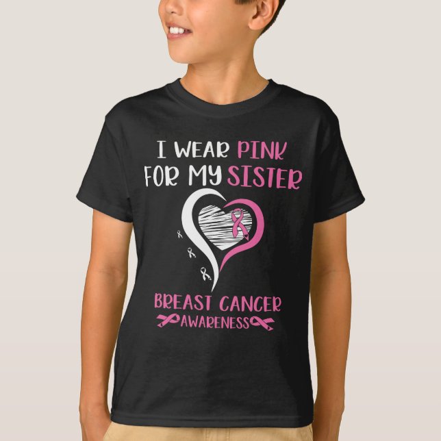 Wear Pink Ribbon Sister Breast Cancer Warrior T-Shirt (Front)