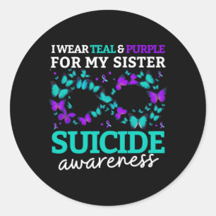 Wear Purple And Teal For Sister Suicide Prevention Classic Round Sticker