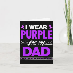 Wear purple for dad alzheimer's awareness ribbon card