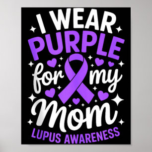 Wear purple for mum lupus awareness month sle poster