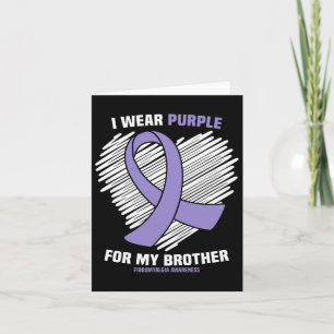 Wear Purple For My Brother Fibromyalgia Awareness Card