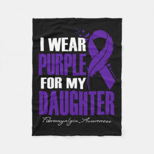 Wear Purple For My Daughter Fibromyalgia Awareness Fleece Blanket