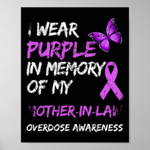 Wear Purple For My Mother-in-law Overdose Awarenes Poster