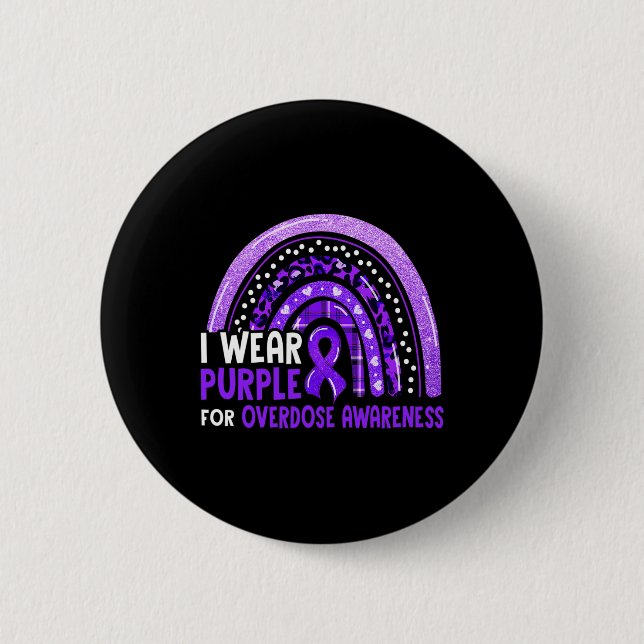 Wear Purple For Overdose Awareness Rainbow Ribbon  6 Cm Round Badge (Front)