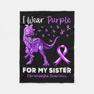 Wear Purple For Sister Fibromyalgia Awareness Fleece Blanket