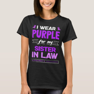 Wear purple for sister-in-law alzheimer's T-Shirt