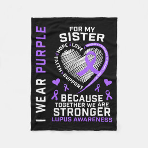 Wear Purple For Sister Lupus Awareness Family Fleece Blanket