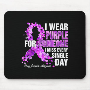 Wear Purple For Someone I Miss Drug Overdose Aware Mouse Pad