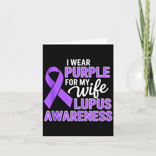 Wear purple for wife lupus awareness month sle card