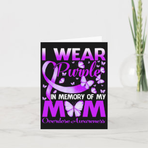 Wear Purple In Memory For My Mum Overdose Awarenes Card