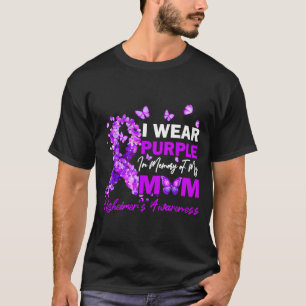 Wear Purple in Memory of Mum heimers Awareness T-Shirt