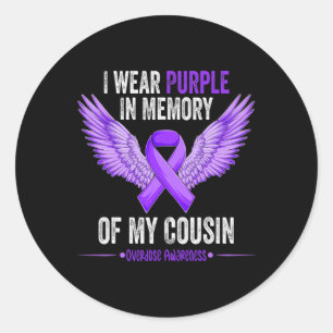 Wear Purple In Memory Of My Cousin Overdose Awaren Classic Round Sticker