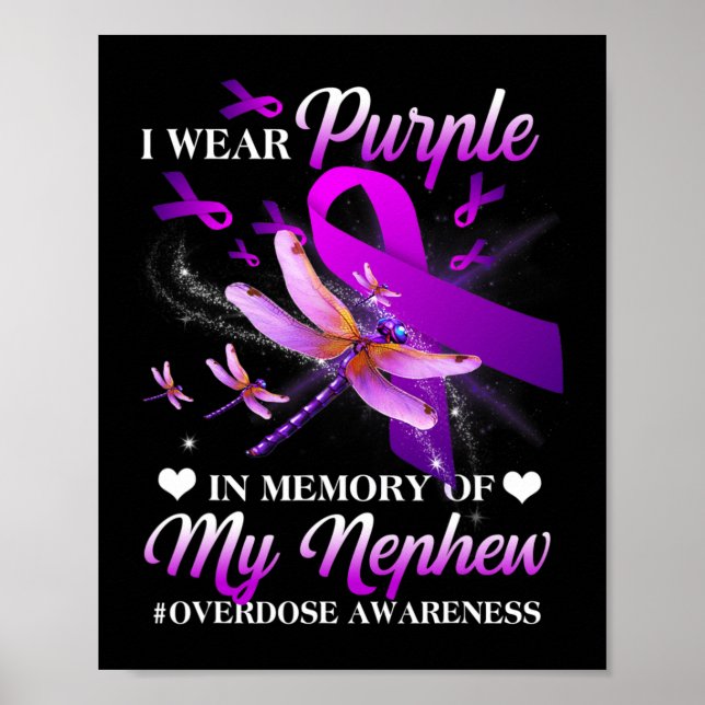 Wear Purple In Memory Of My Nephew Overdose Awaren Poster (Front)