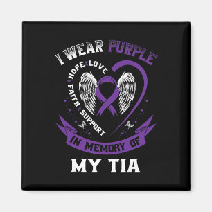 Wear Purple In Memory Of My Tia Pancreatic Cancer Magnet