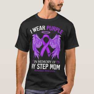 Wear Purple In Memory Of Step Mum Alzheimerheimer T-Shirt