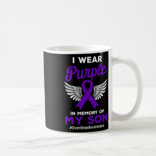 Wear Purple Memory Of My Son Overdose Quote Awaren Coffee Mug