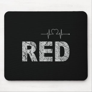Wear Red Day _ Go Red Saying Heart Disease Awarene Mouse Pad