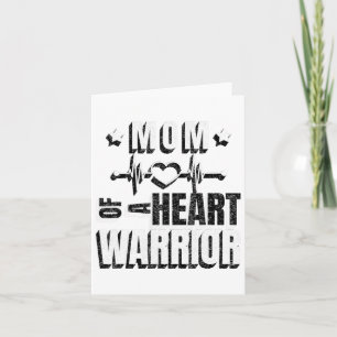 Wear Red Day Mum Of A Heart Warrior Saying Card