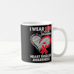 Wear Red For Grandma Heart Disease Awareness Chd S Coffee Mug