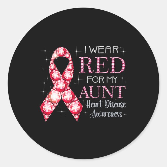 Wear Red For My Aunt Heart Disease Awareness Suppo Classic Round Sticker (Front)