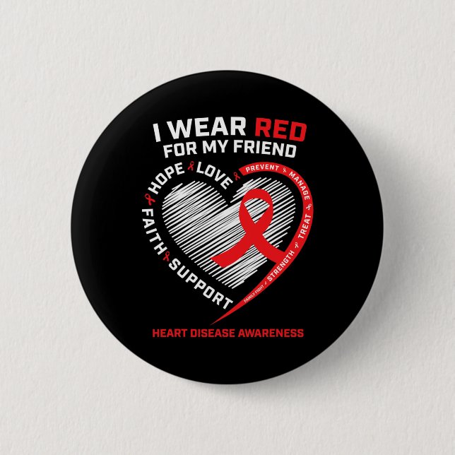 Wear Red For My Friend Heart Disease Awareness Gif 6 Cm Round Badge (Front)