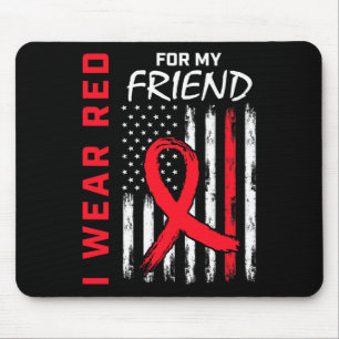 Wear Red For My Friend Heart Disease Awareness Usa Mouse Pad
