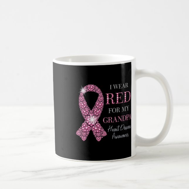 Wear Red For My Grandpa Red Ribbon Heart Disease A Coffee Mug (Right)