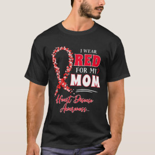 Wear Red For My Mum Heart Disease Awareness Women T-Shirt