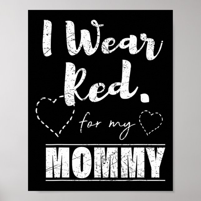 Wear Red For My Mummy Tee  Poster (Front)