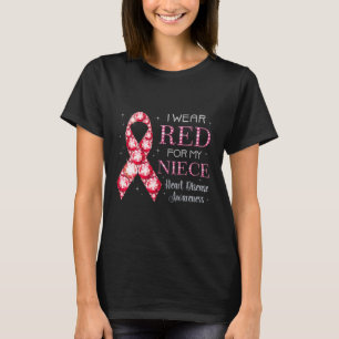 Wear Red For My Niece Heart Disease Awareness Supp T-Shirt