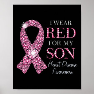 Wear Red For My Son Heart Disease Awareness Suppor Poster