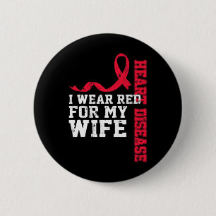 Wear Red For My Wife Heart Disease Awareness 6 Cm Round Badge