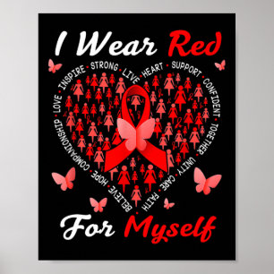 Wear Red For Myself Heart Disease Awareness In Feb Poster