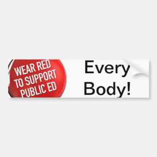 Wear Red for Public Ed Bumper Sticker