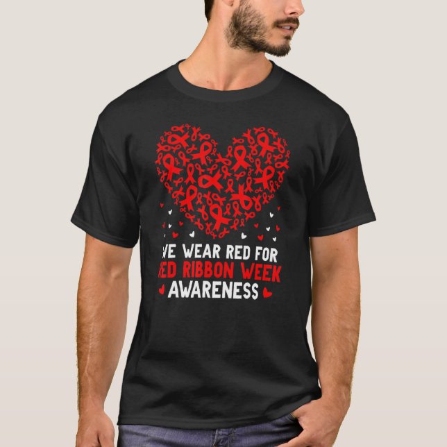 Wear Red For Red Ribbon Week Awareness Drug Free C T-Shirt (Front)
