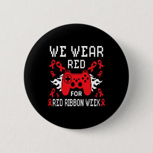 Wear Red For Red Ribbon Week Awareness Gamer Video 6 Cm Round Badge