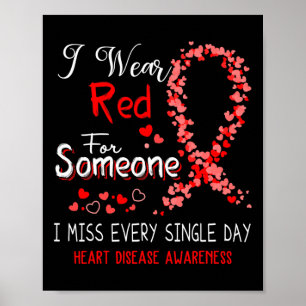 Wear Red For Someone Heart Disease Awareness  Poster