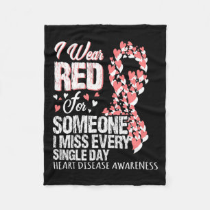 Wear Red For Someone I Miss Every Single Day  Fleece Blanket