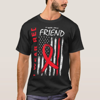 Wear Red Friend Heart Disease Awareness Flag Match T-Shirt