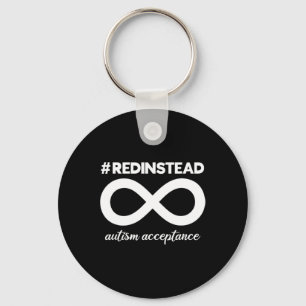 Wear Red Instead - Acceptance Of Autism - Autistic Key Ring