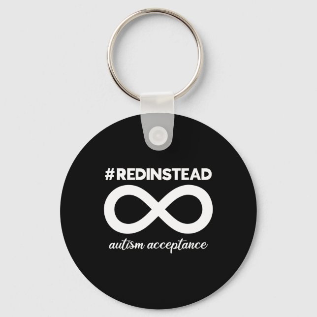 Wear Red Instead - Acceptance Of Autism - Autistic Key Ring (Front)