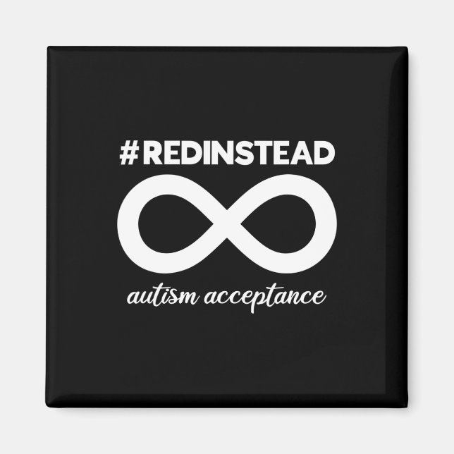 Wear Red Instead - Acceptance Of Autism - Autistic Magnet (Front)