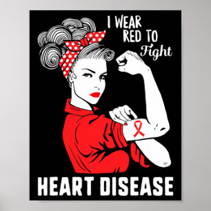 Wear Red To Fight Heart Disease Awareness Chd Mum Poster